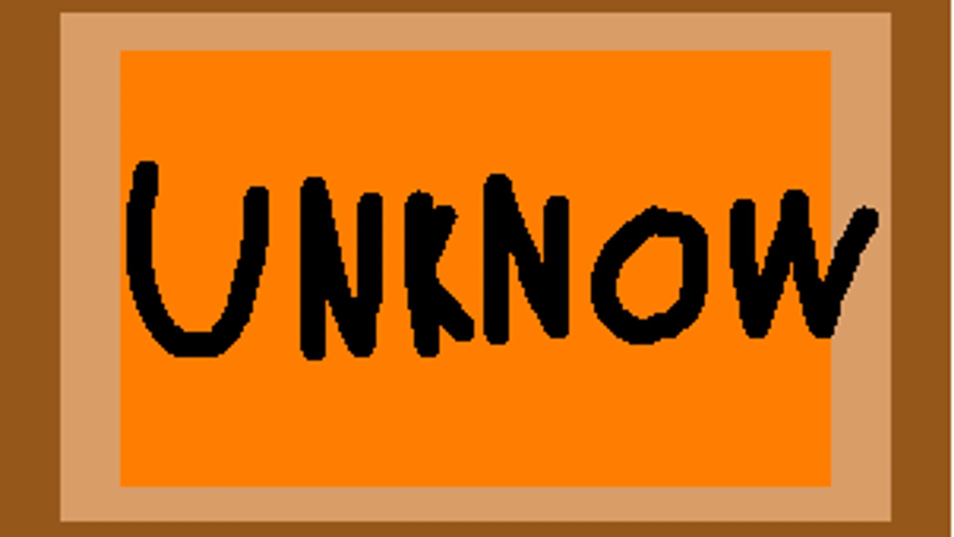 UNKNOW