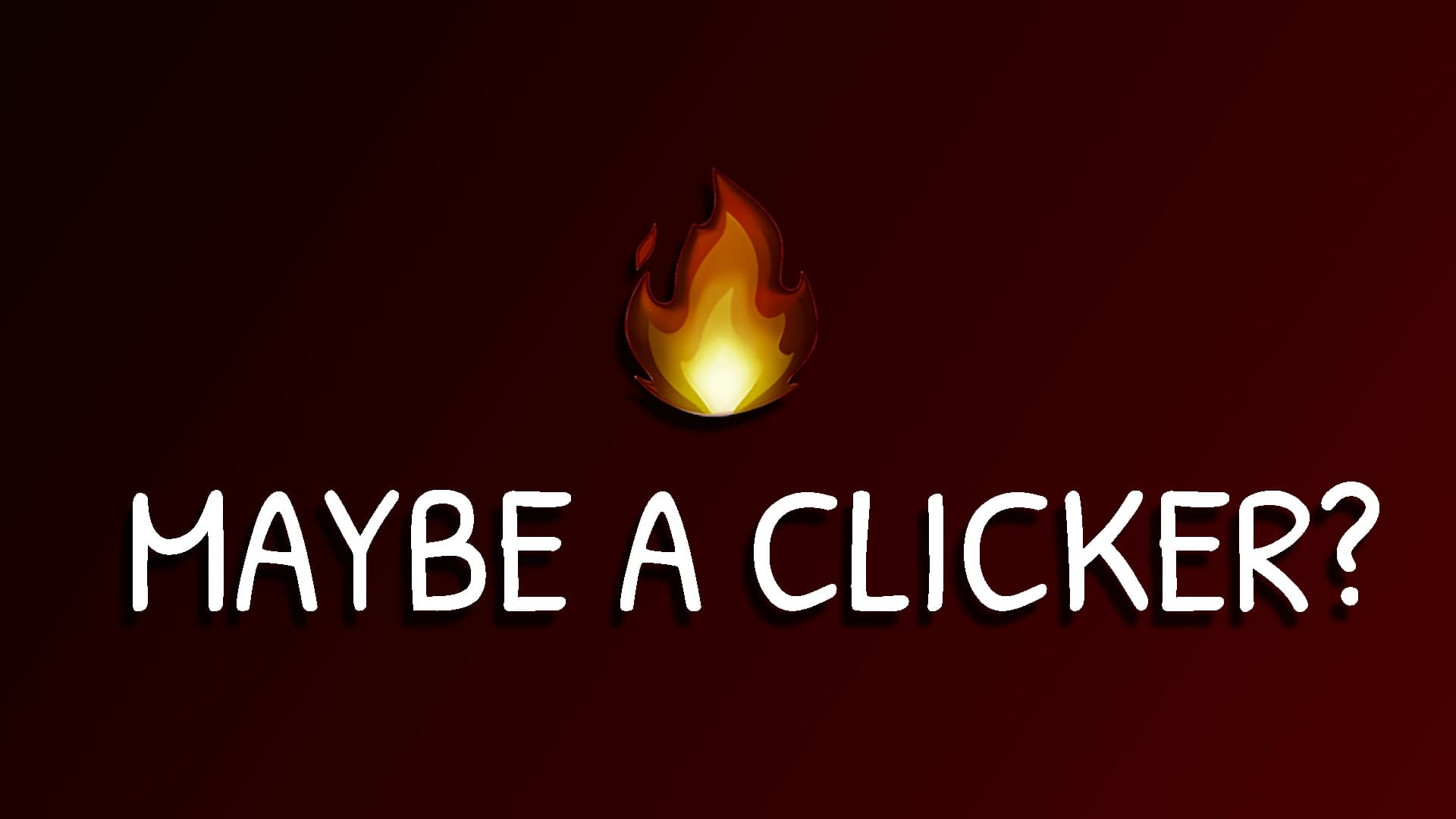 Maybe a clicker